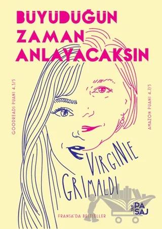 Büyüdüğün Zaman Anlayacaksın