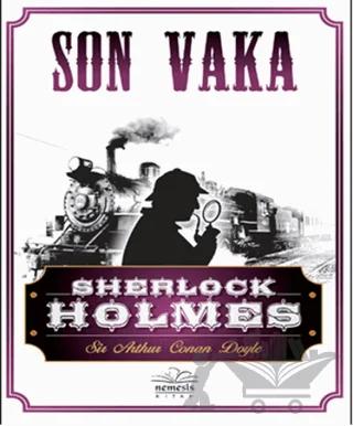 Sherlock Holmes - Son Vaka