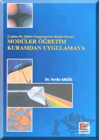 Modüler Öğretim Kuramdan Uygulamaya – Ferda Akgül – Pelikan Tıp Teknik Yayıncılık kitap kapağı