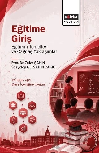 Eğitime Giriş – Zafer Şahin, Gül Şahin Çakıcı – Eğitim Yayınevi - Ders Kitapları kitap kapağı
