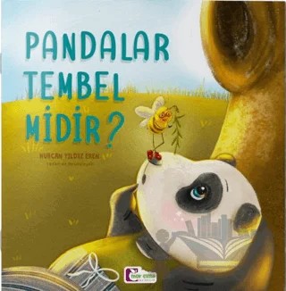 Pandalar Tembel Midir? - Şiirimsi Masallar – Nurcan Yıldız Eren – Mor Elma Yayıncılık kitap kapağı
