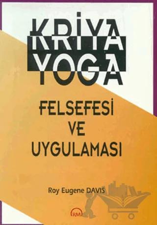 Kriya Yoga Felsefesi ve Uygulaması