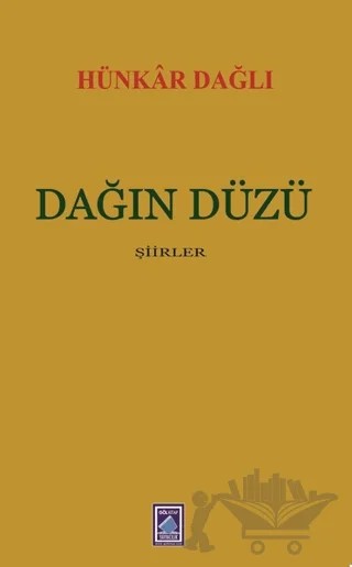 Dağın Düzü – Hünkar Dağlı – Göl Yayıncılık kitap kapağı