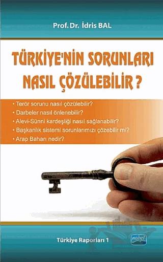 Türkiye’nin Sorunları Nasıl Çözülebilir?