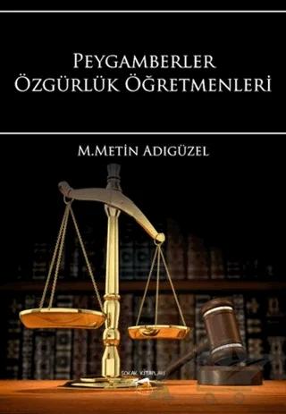 Peygamberler Özgürlük Öğretmenleri