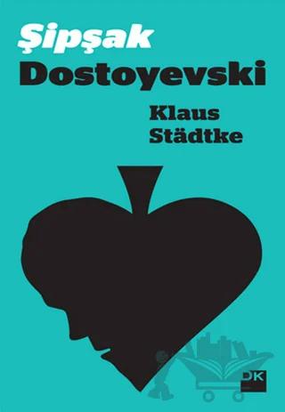 Şipşak Dostoyevski