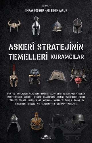 Askeri Stratejinin Temelleri Kuramcılar