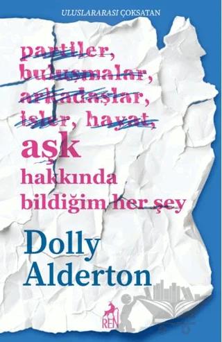 Aşk Hakkında Bildiğim Her Şey