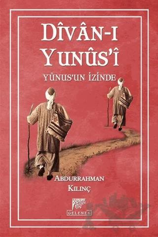 Divan-ı Yunus'i Yunus'un İzinde