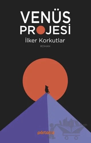 Venüs Projesi – İlker Korkutlar – Portakal Kitap kitap kapağı