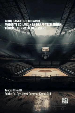 Genç Basketbolcularda Modifiye Edilmiş NBA Draft Testlerinin Türkiye Normatif Değerleri