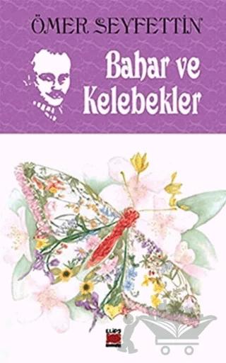 Bahar ve Kelebekler