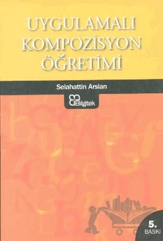 Uygulamalı Kompozisyon Öğretimi