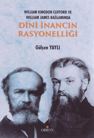 Dini İnancın Rasyonelliği – Gülşen Yaylı – Orion Kitabevi kitap kapağı