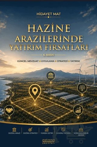 Hazine Arazilerinde Yatırım Fırsatları – Hidayet Mat – Astana Yayınları kitap kapağı