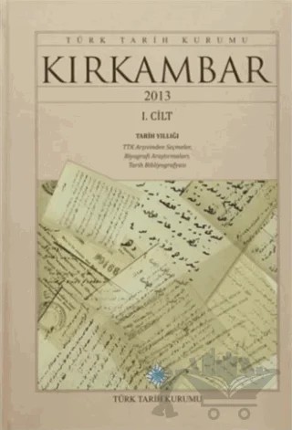 Kırkambar 2013 Tarih Yıllığı 2 Cilt Takım – Kolektif – Türk Tarih Kurumu Yayınları kitap kapağı