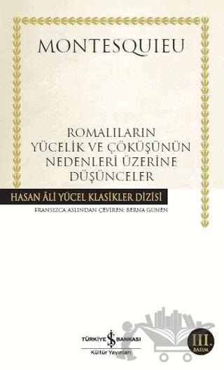 Romalıların Yücelik ve Çöküşünün Nedenleri Üzerine Düşünceler