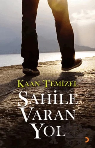 Sahile Varan Yol – Kaan Temizel – Cinius Yayınları kitap kapağı