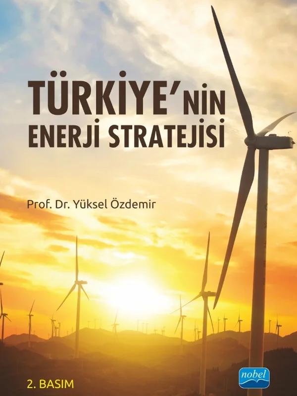 Türkiye’nin Enerji Stratejisi