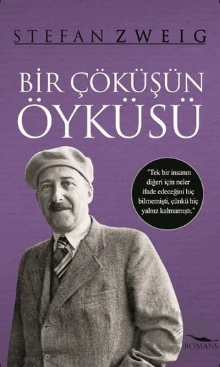 Bir Çöküşün Öyküsü – Stefan Zweıg – Romans Yayınları kitap kapağı