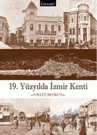 19. Yüzyılda İzmir Kenti