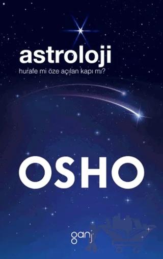 Astroloji: Hurafe Mi Öze Açılan Kapı mı?