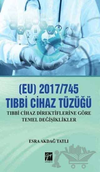 (EU) 2017/745 Tıbbi Cihaz Tüzüğü