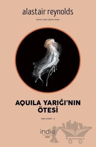 Aquila Yarığı'nın Ötesi