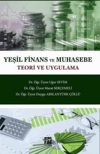 Yeşil Finans ve Muhasebe Teori ve Uygulama