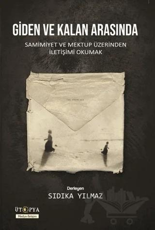 Giden ve Kalan Arasında
