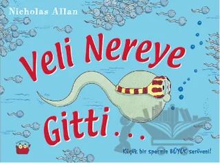 Veli Nereye Gitti