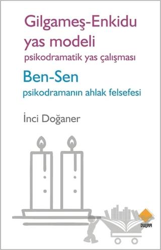 Gilgameş - Enkidu Yas Modeli