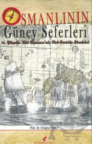 Osmanlı’nın Güney Seferleri
