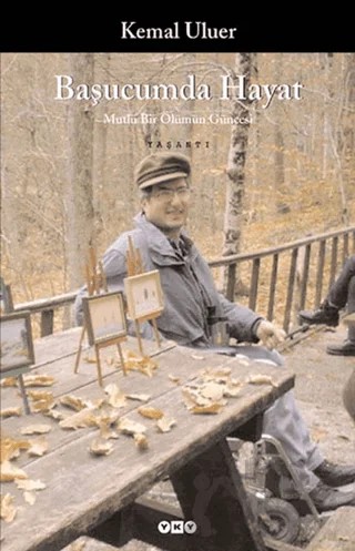 Başucumda Hayat – Kemal Uluer – Yapı Kredi Yayınları kitap kapağı