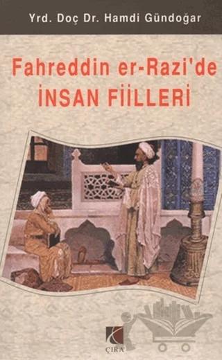 Fahreddin Er - Razi’de İnsan Fiilleri
