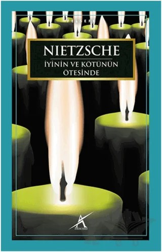 İyinin ve Kötünün Ötesinde – Friedrich Wilhelm Nietzsche – Avrupa Yakası Yayınları kitap kapağı