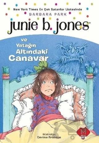 Junie B. Jones ve Yatağın Altındaki Canavar – Barbara Park – Mikado Yayınları kitap kapağı
