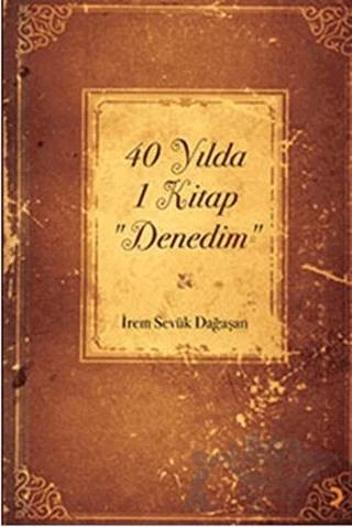 40 Yılda 1 Kitap Denedim