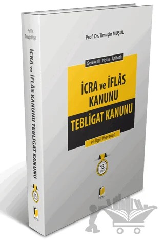 İcra ve İflas Kanunu – Timuçin Muşul – Adalet Yayınevi kitap kapağı