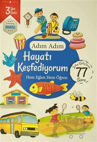 Adım Adım Hayatı Keşfediyorum 3 Yaş - Zeka Geliştiren 77 Soru – Kolektif – Revzen Kitap kitap kapağı