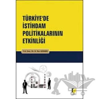 Türkiye’de İstihdam Politikalarının Etkinliği