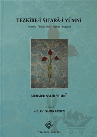 Tezkire-i Şu'ara-i Yümni – Mehmed Salih Yümni – Türk Tarih Kurumu Yayınları kitap kapağı