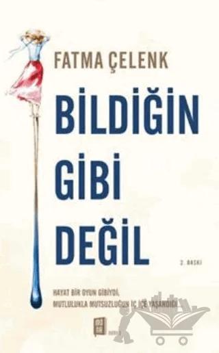 Bildiğin Gibi Değil