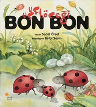 Uçuçböceği Bon Bon – Sedef Örsel – Günışığı Kitaplığı kitap kapağı