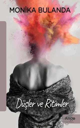 Düşler ve Ritimler – Monika Bulanda – Ange Yayınları kitap kapağı