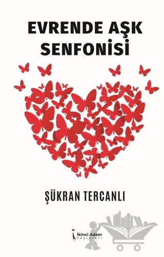 Evrende Aşk Senfonisi