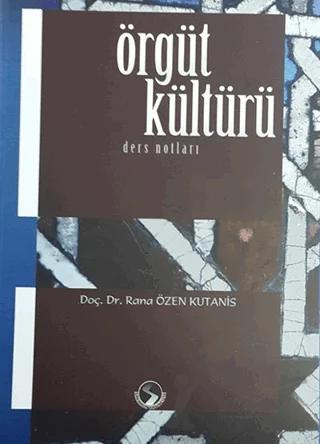 Örgüt Kültürü Ders Notları