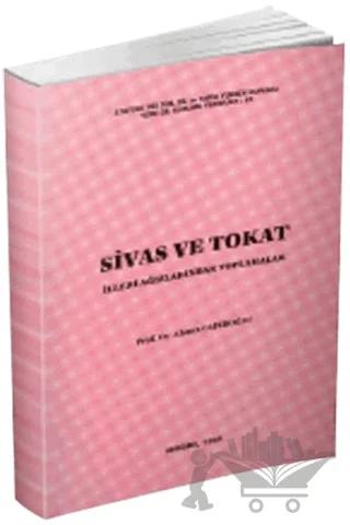 Sivas ve Tokat İlleri Ağızlarından Toplamalar
