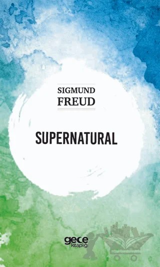 Supernatural – Sigmund Freud – Gece Kitaplığı kitap kapağı
