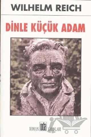 Dinle Küçük Adam – Wilhelm Reich – Oda Yayınları kitap kapağı